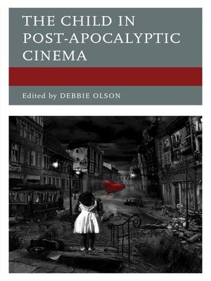 cover image of The Child in Post-Apocalyptic Cinema